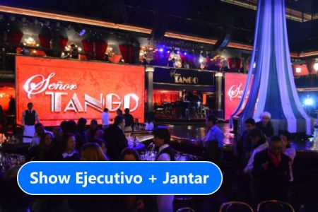Señor Tango – Cena Show Ejecutivo